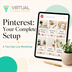This is the main product listing image. It should feel like a premium course cover. Include the workshop title Pinterest: Your Complete Setup in large confident type. Include the subtitle A Two Day Live Workshop beneath it. Include a Pinterest themed visual element such as a phone or tablet displaying a clean Pinterest feed, a search bar graphic, or a soft abstract representation of pins and boards. The VTG logo in the upper left corner. Gold and teal accents used intentionally throughout.