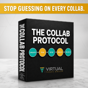 Product mockup of The Collab Protocol, an AI skill by Virtual Tasks Group, shown as a black square software box on a marble surface. A gold banner above reads ‘Stop Guessing On Every Collab.’ The box front displays five connected circles labeled Evaluate, Plan, Setup, Execute, and Follow-Up in teal and gold, with the Virtual Tasks Group logo below. The spine reads The Collab Protocol with the tagline Stop Guessing On Every Collab